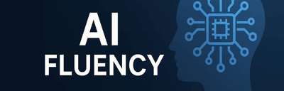 AI Fluency - The New Digital Literacy
